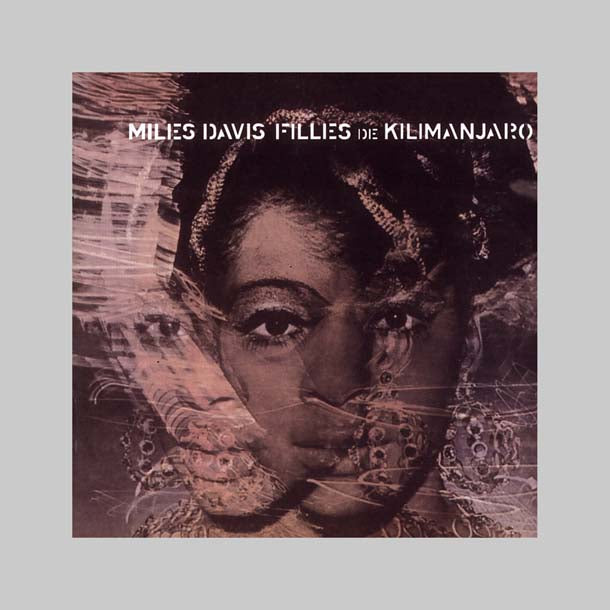 FILLES DE KILIMANJARO - DAVIS MILES