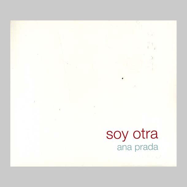 SOY OTRA - PRADA ANA