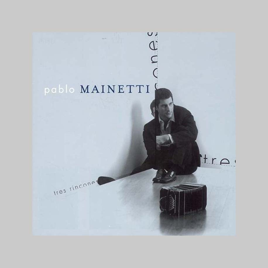 TRES RINCONES - MAINETTI PABLO