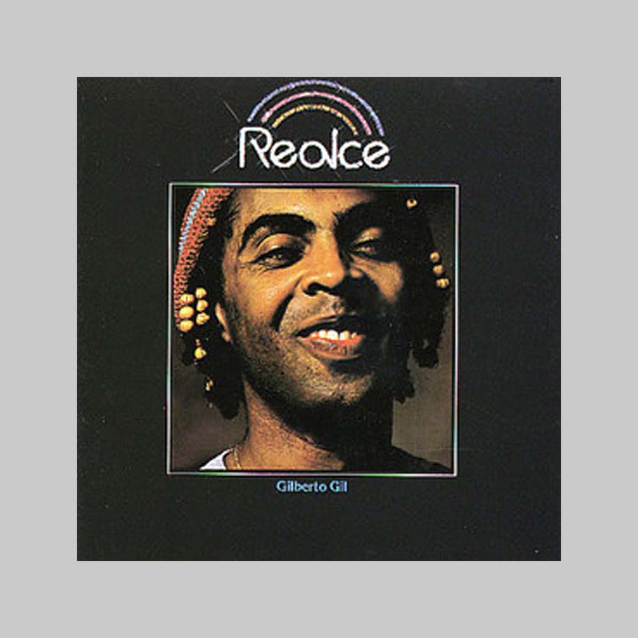 REALCE - GIL GILBERTO