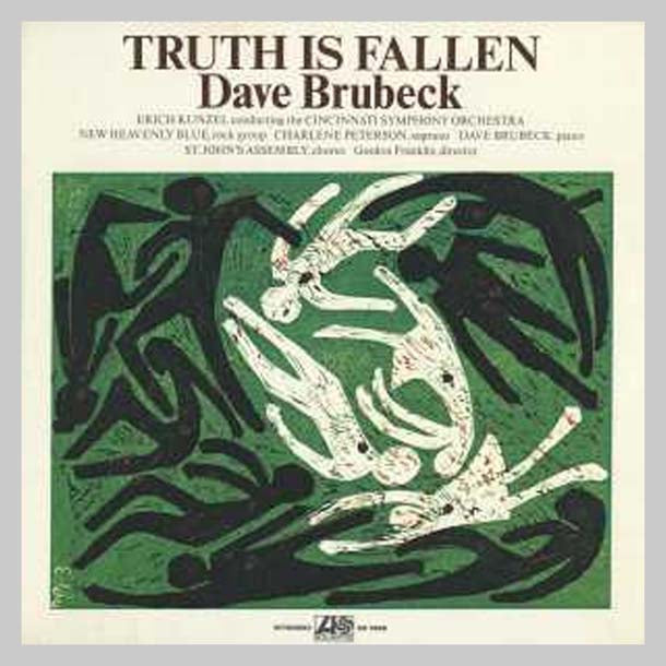 TRUTH IS FALLEN LN - BRUBECK DAVE