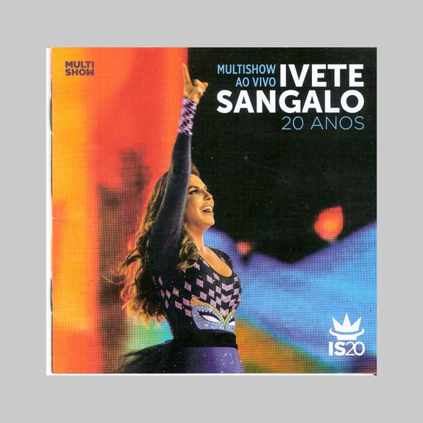 MULTISHOW AO VIVO- IVETE SANGA - SANGALO IVETE