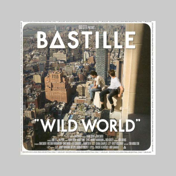 WILD WORLD (F) - BASTILLE