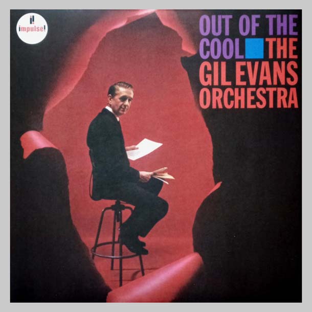 OUT OF THE COOL - EVANS GIL