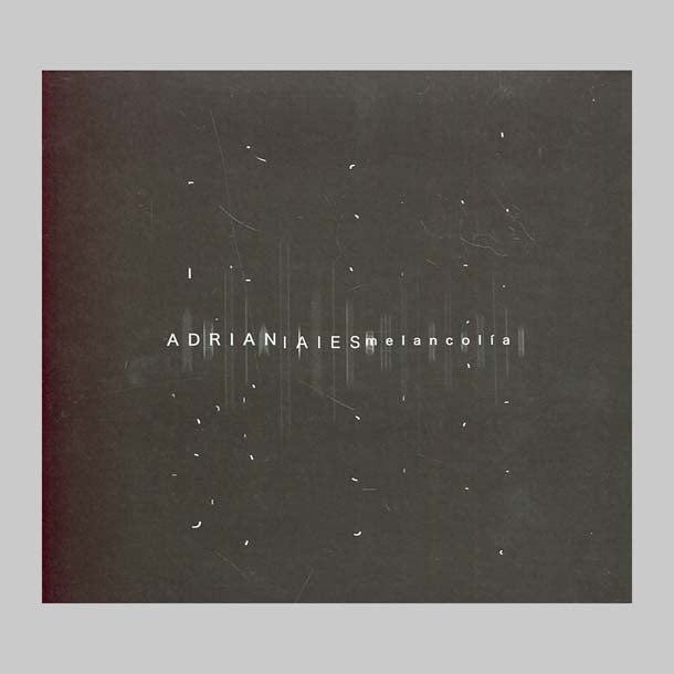 MELANCOLIA - IAIES ADRIAN