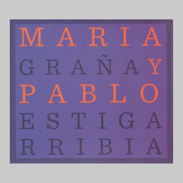 MARIA Y PABLO - GRAÑA MARIA Y PABLO ESTIGARRIB