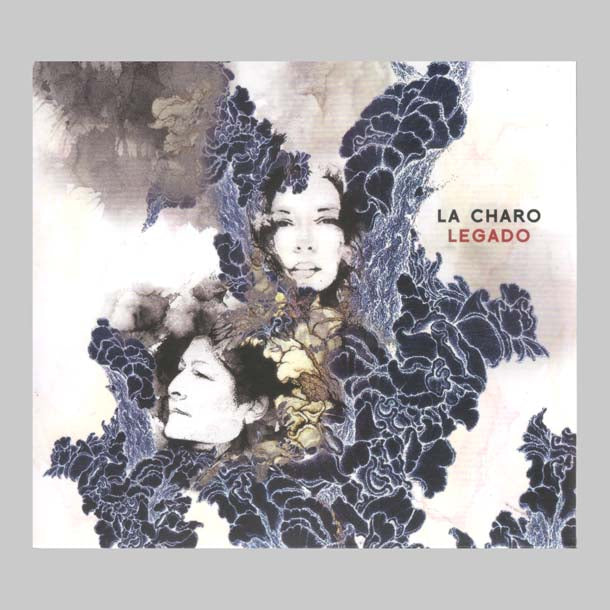 LEGADO - CHARO LA