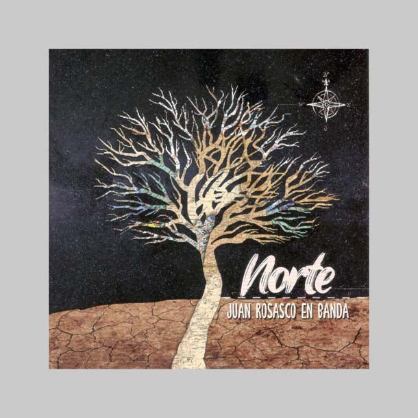 NORTE - ROSASCO EN BANDA JUAN