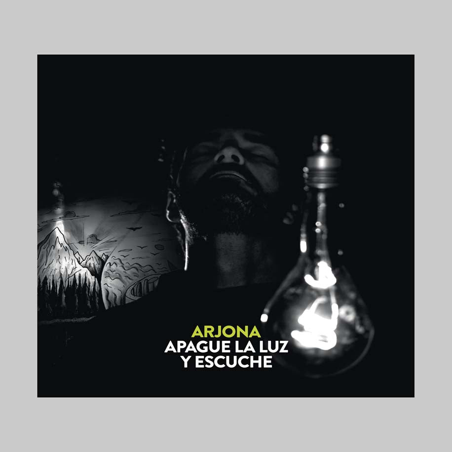 APAGUE LA LUZ Y ESCUCHE - ARJONA RICARDO