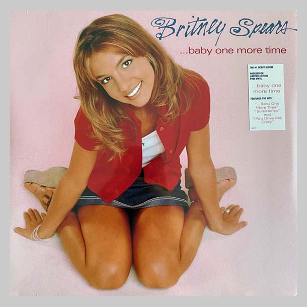 ...BABY ONE MORE TIME (PINK VI - SPEARS BRITNEY