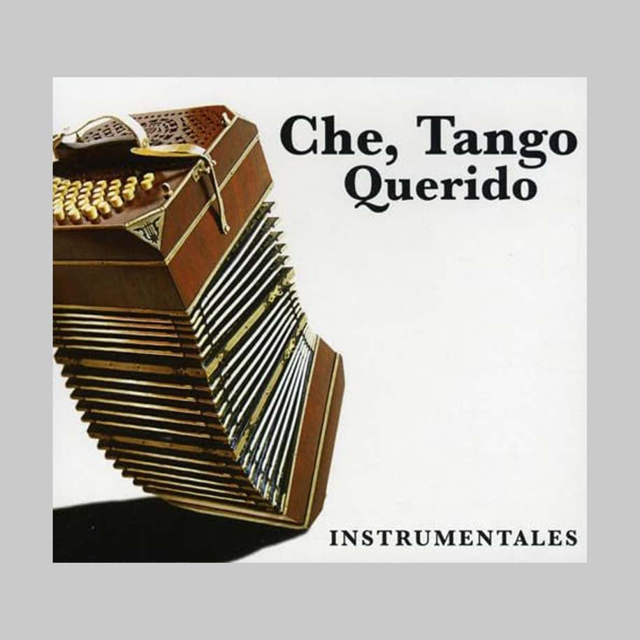 CHE, TANGO QUERIDO VOL I - INS - VARIOS INTERPRETES