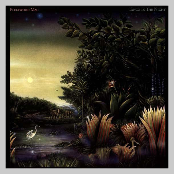 TANGO IN THE NIGHT - FLEETWOOD MAC