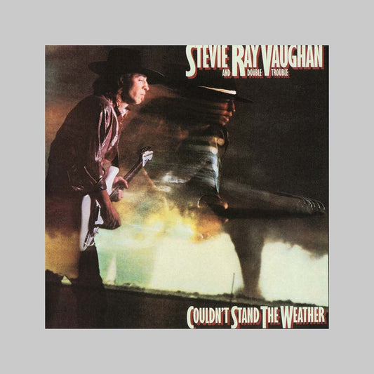 COULDN T STAND THE WEATHER - VAUGHAN STEVIE RAY