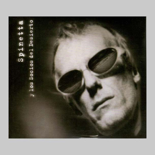 Y LOS SOCIOS DEL DESIERTO (2CD - SPINETTA LUIS ALBERTO