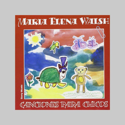 CANCIONES PARA CHICOS - WALSH MARIA ELENA