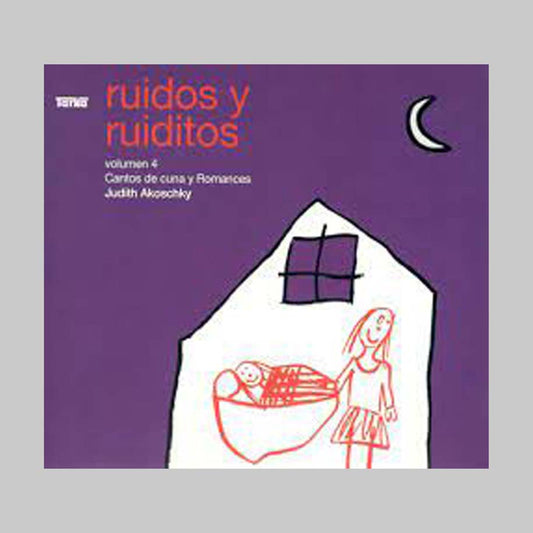 RUIDOS Y RUIDITOS VOL. IV - AKOSCHKY JUDITH