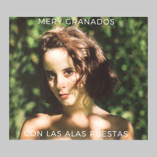 CON LAS ALAS PUESTAS - GRANADOS MERY