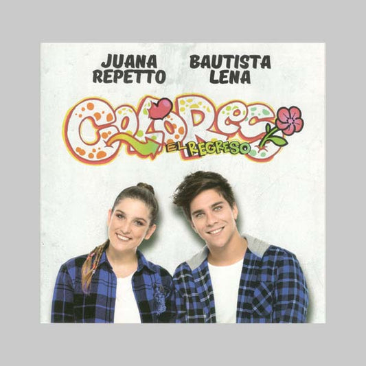 COLORES - EL REGRESO - REPETTO JUANA Y LENA BAUTISTA