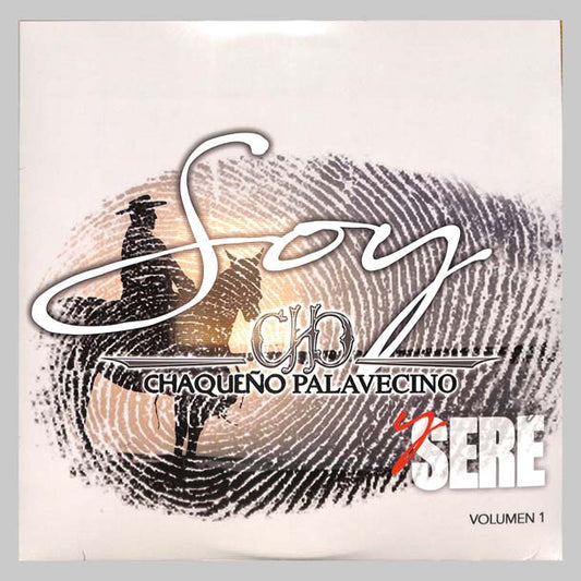 SOY Y SERE - CHAQUEÑO PALAVECINO EL