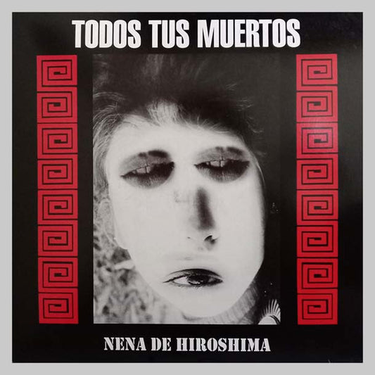 NENA DE HIROSHIMA - TODOS TUS MUERTOS