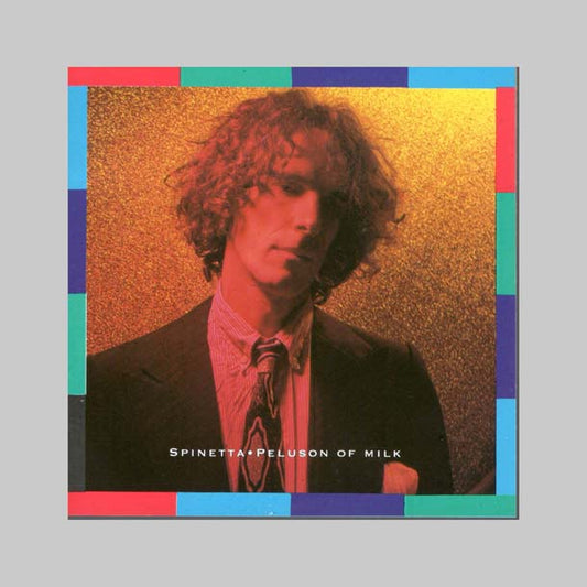 PELUSON OF MILK - SPINETTA LUIS ALBERTO