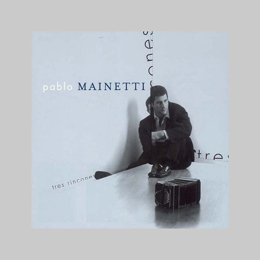 TRES RINCONES - MAINETTI PABLO