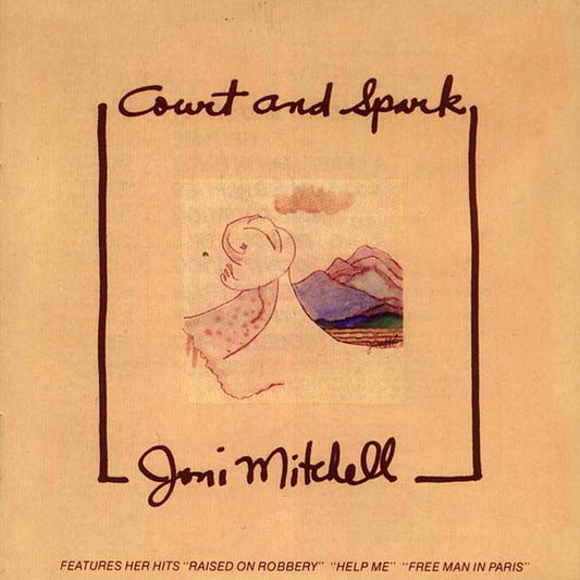 COURT AND SPARK - MITCHELL JONI