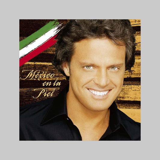 MEXICO EN LA PIEL - LUIS MIGUEL