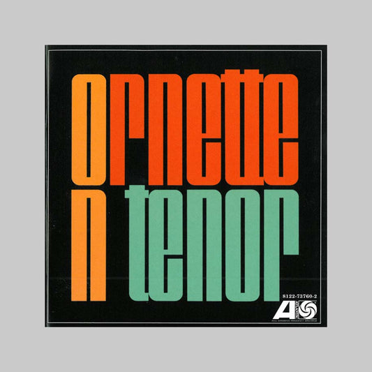 ORNETTE ON TENOR - COLEMAN ORNETTE