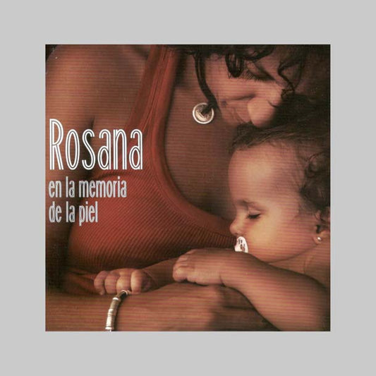 EN LA MEMORIA DE LA PIEL - ROSANA
