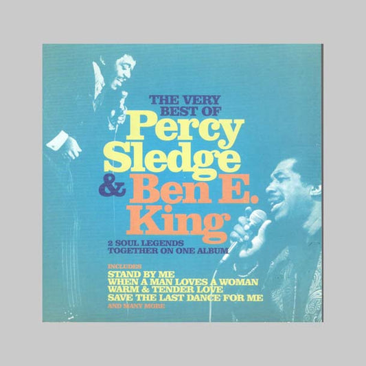 THE VERY BEST OF - SLEDGE PERCY & BEN E. KING