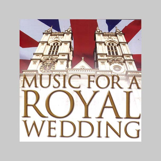 MUSIC FOR A ROYAL WEDDING - VARIOS INTERPRETES