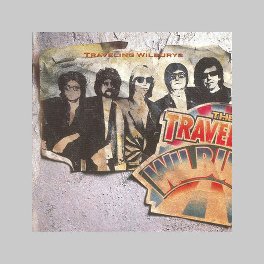 THE TRAVELING WILBURYS VOL. 1 - TRAVELING WILBURYS