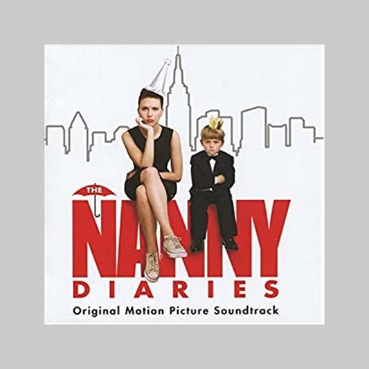 THE NANNY DIARIES - SOUNDTRACK