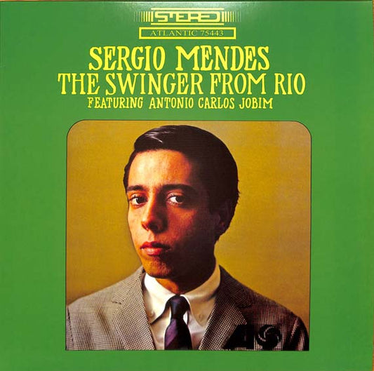 THE SWINGER FROM RIO - MENDES SERGIO