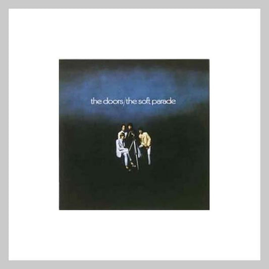 THE SOFT PARADE - DOORS THE