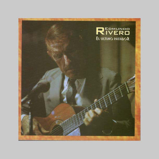 EL ULTIMO PAYADOR - RIVERO EDMUNDO