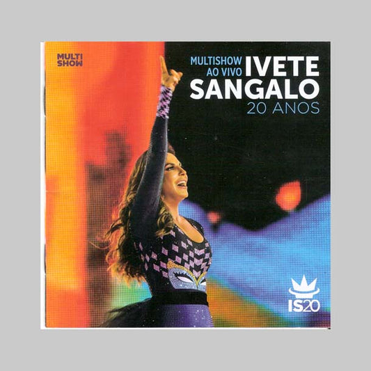 MULTISHOW AO VIVO- IVETE SANGA - SANGALO IVETE