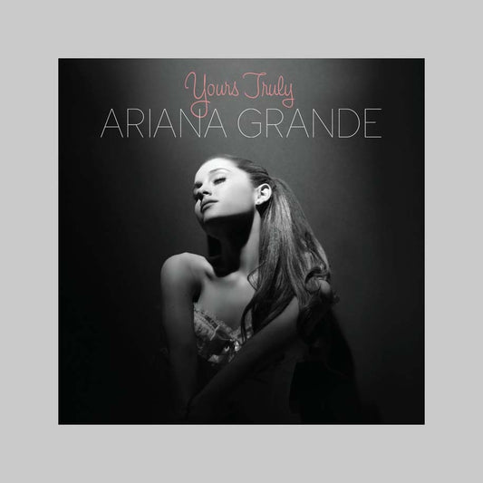 YOURS TRULY - GRANDE ARIANA