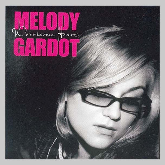 WORRISOME HEART - GARDOT MELODY