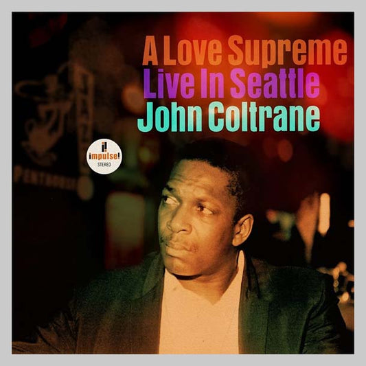 A LOVE SUPREME: LIVE IN SEATTL - COLTRANE JOHN