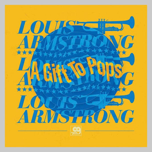 ORIGINAL GROOVES A GIFT TO POP - ARMSTRONG LOUIS