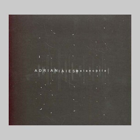 MELANCOLIA - IAIES ADRIAN