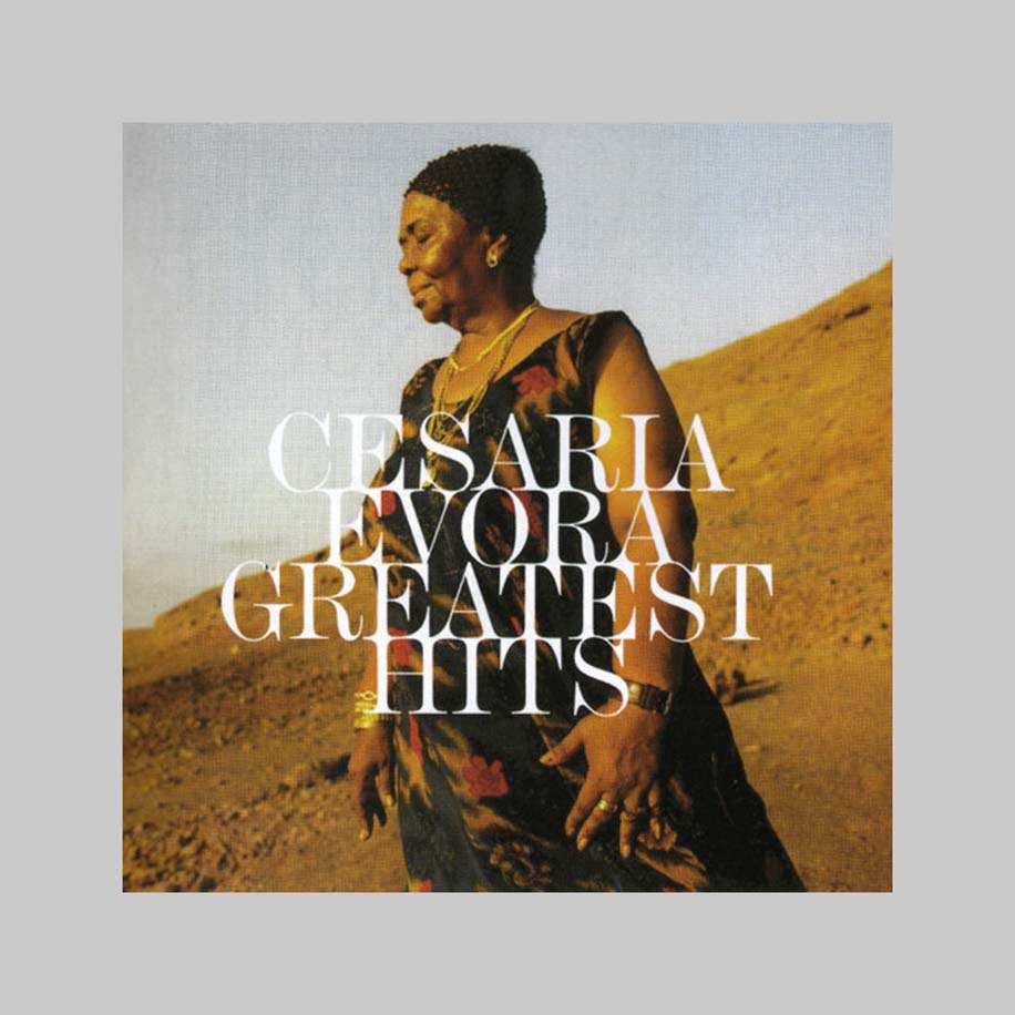 GREATEST HITS - EVORA CESARIA