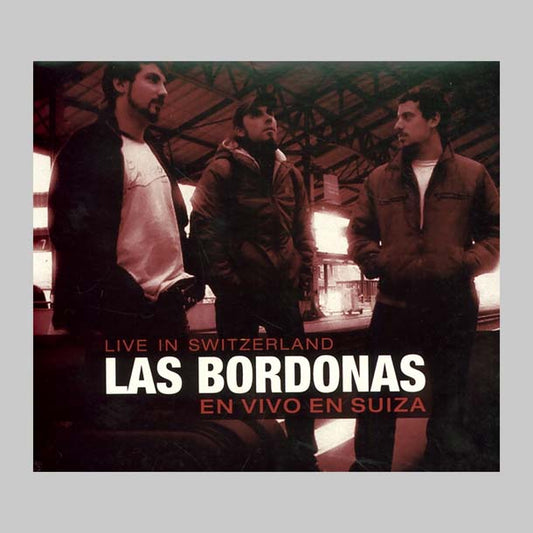 EN VIVO EN SUIZA - BORDONAS LAS