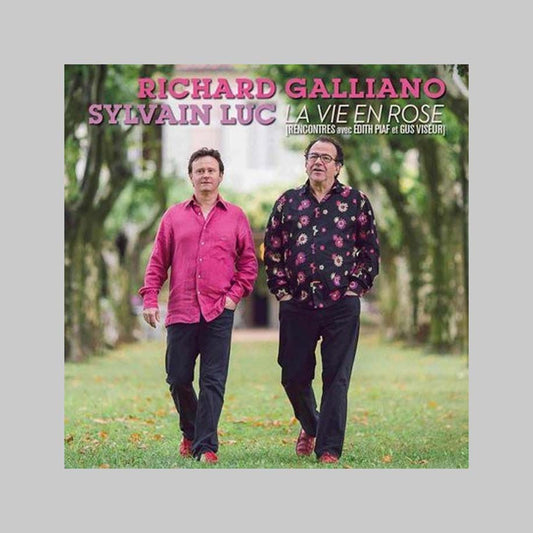 LA VIE EN ROSE - GALIANO RAUL