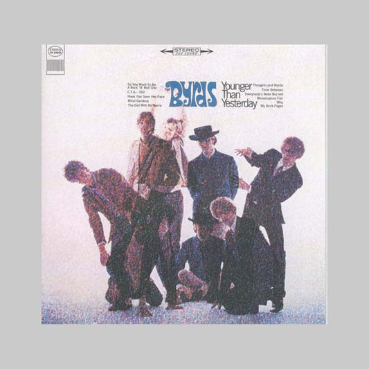 YOUNGER THAN YESTERDAY - BYRDS THE