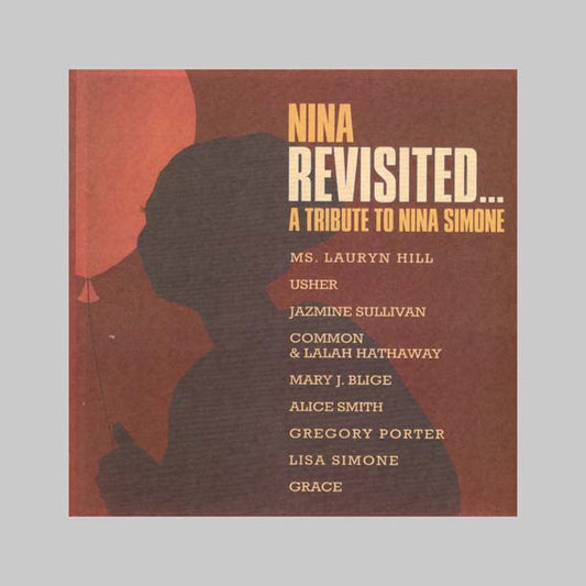 NINA REVISITED :A TRIBUTE TO N - VARIOS INTERPRETES