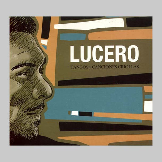LUCERO (TANGOS Y CANCIONES CRI - LUCERO HERNAN