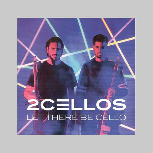 LET THERE BE CELLO - 2CELLOS